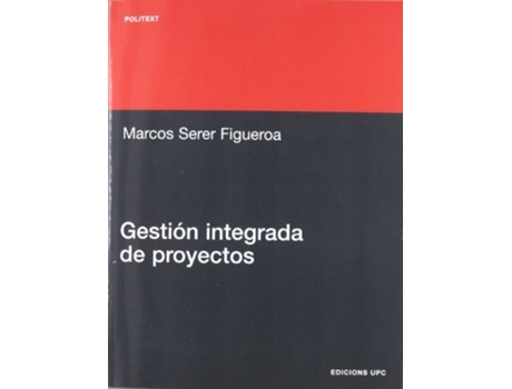Livro Gestion Integrada De Proyectos De Marcos Serer Figueroa (espanhol)