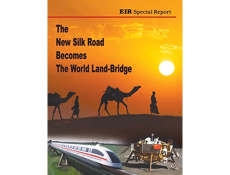 Livro The New Silk Road Becomes The World LandBridge de Helga ZeppLaRouche Michael Billington Rachel Douglas (Inglês)