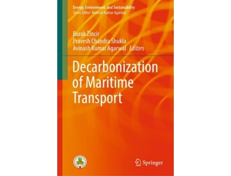 Livro Decarbonization Of Maritime Transport De Zincir, Burak Et Al. (inglês - Capa Dura)