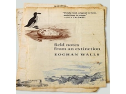 Livro Field Notes from an Extinction de Eoghan Walls (Inglês)
