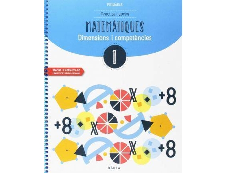Livro Practica I Aprèn Matemàtiques 1 Primària de M. Olga Carte Iturbide (Catalão)