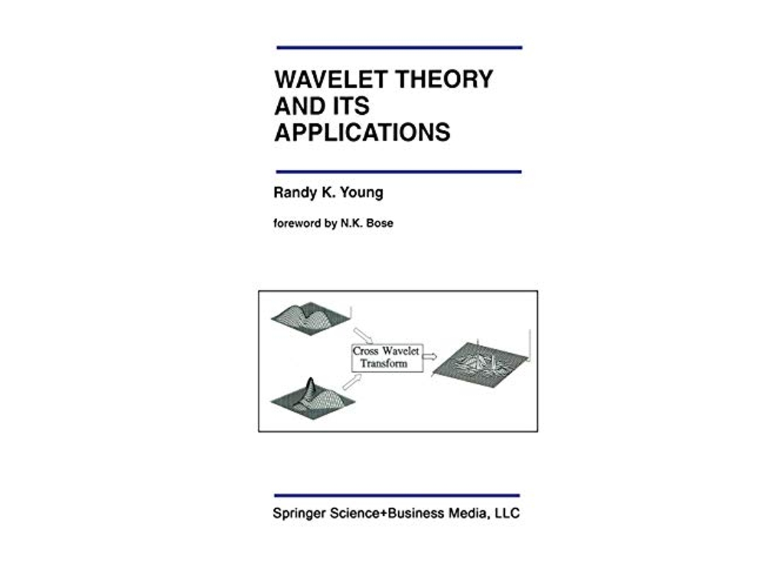 Livro Wavelet Theory and Its Applications The Springer International Series in Engineering and Computer Science 189 de Randy K Young (Inglês)