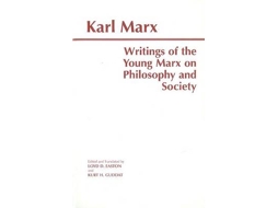 Livro Writings of the Young Marx on Philosophy and Society de Karl Marx (Inglês)