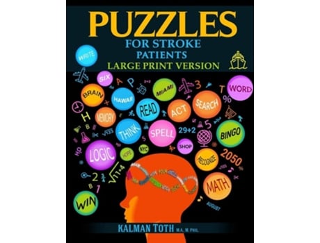 Livro Puzzles For Stroke Patients Large Print Version De Kalman Toth M A M Phil (inglês)