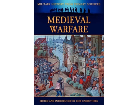 Livro Medieval Warfare de James Grant (Inglês)