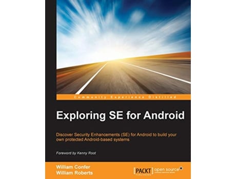 Livro Exploring SE for Android de William Confer William Roberts (Inglês)