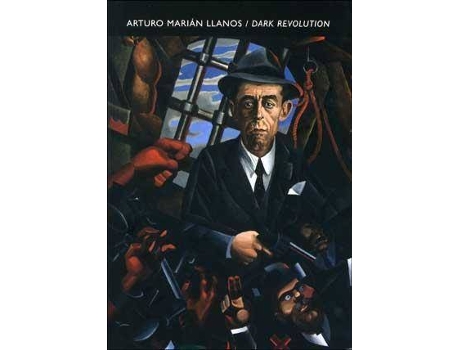 Livro Dark revolution de Carlos García-Alix, Arturo Marián Llanos (Espanhol)