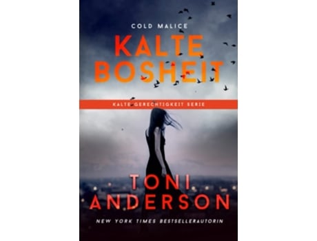 Livro Kalte Bosheit - Cold Malice De Toni Anderson (alemão)