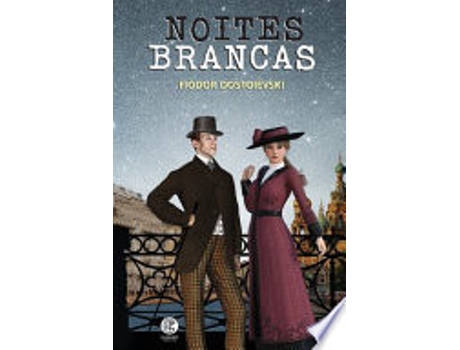 Livro NOITES BRANCAS de DOSTOIEVISKI, FIÓDOR (Português do Brasil)