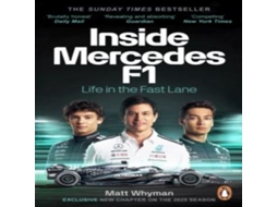 Livro Inside Mercedes F1 Life in the Fast Lane of Formula One de Matt Whyman (Inglês)