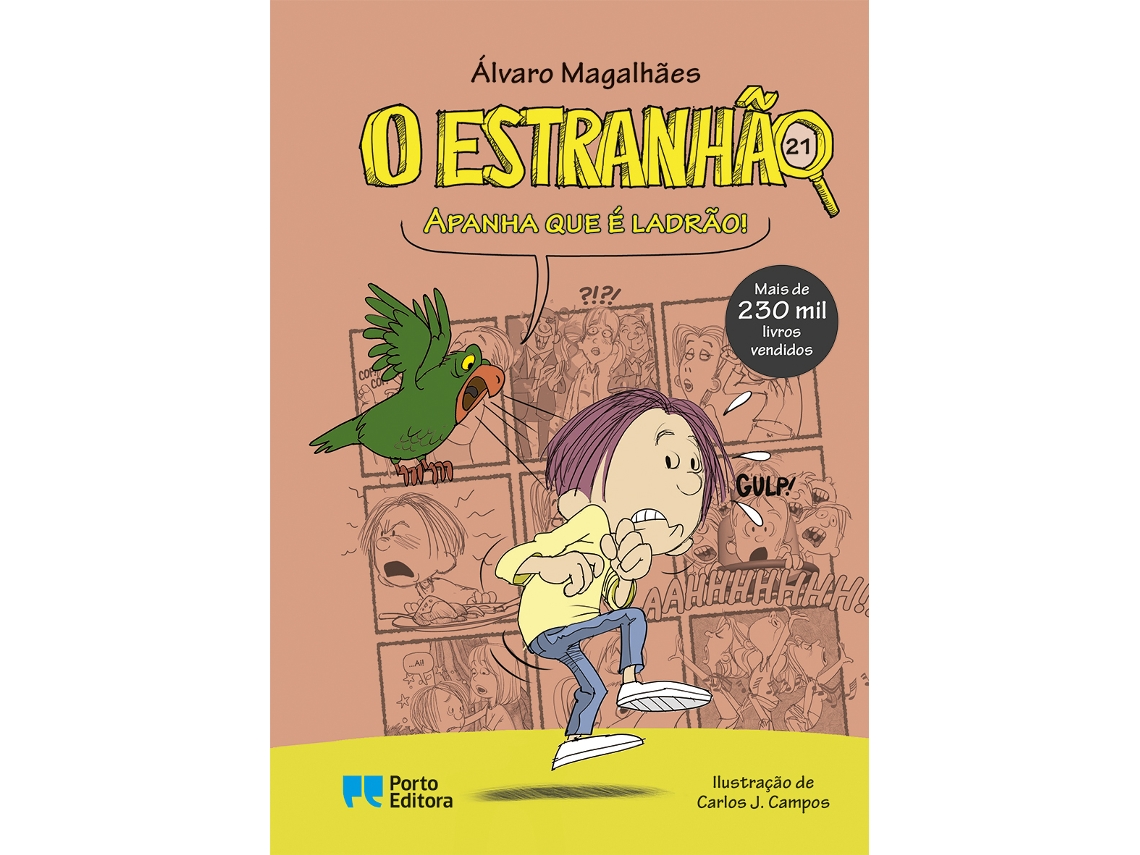 Livro O Estranhão - Apanha Que É Ladrão! De Álvaro Magalhães (português)