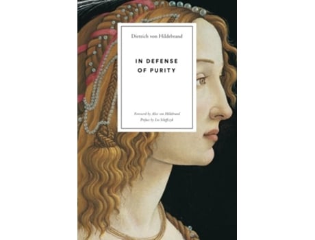 Livro In Defense of Purity An Analysis of the Catholic Ideals of Purity and Virginity de Dietrich Von Hildebrand (Inglês)