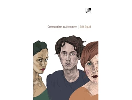 Livro Communalism as Alternative de Eirik Eiglad (Inglês)