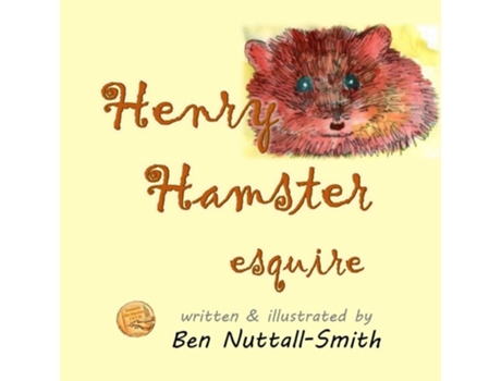 Livro Henry Hamster Esquire De Ben Nuttall-smith (inglês)