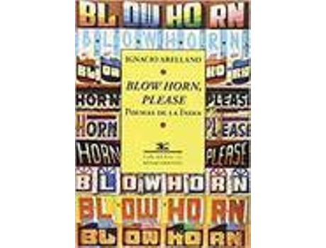 Livro Blow Horn, Please Poemas De La India de Ignacio Arellano