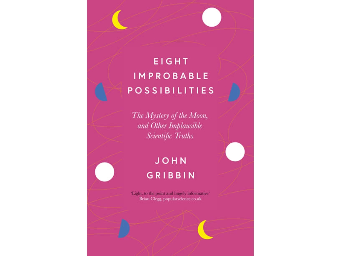 Livro Eight Improbable Possibilities de John Gribbin  (Inglês)