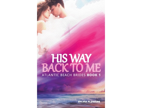 Livro HIS WAY BACK TO ME de Sylvia Flowers (Inglês)