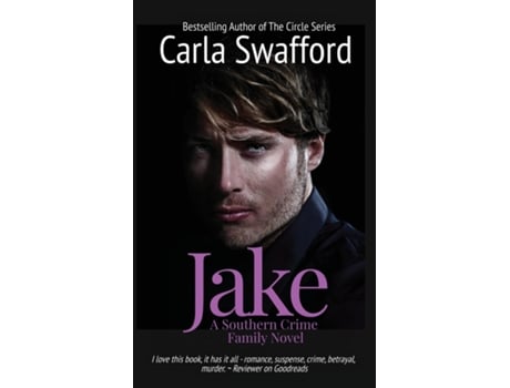 Livro Jake A Southern Crime Family Novel de Carla Swafford (Inglês)