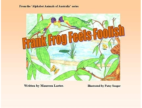 Livro Frank Frog Feels Foolish De Maureen Larter (inglês)