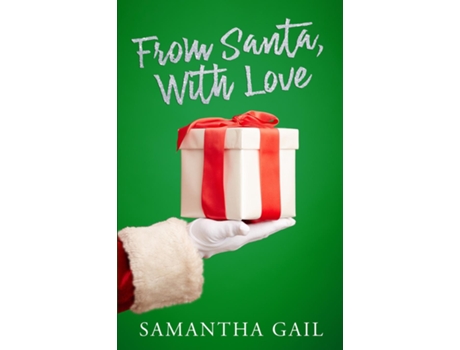 Livro From Santa, With Love de Samantha Gail (Inglês)