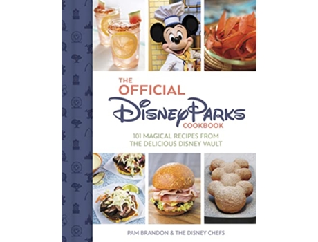 Livro Official Disney Parks Cookbook de Pam Brandon (Inglês - Capa Dura)