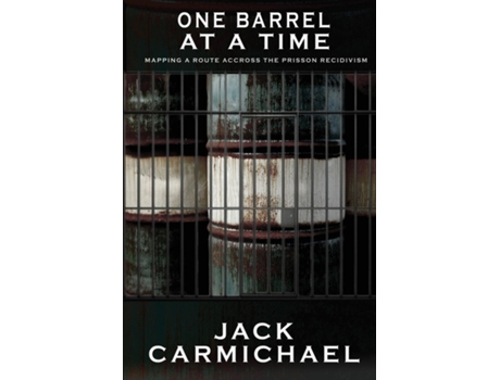 Livro One Barrel At A Time De Jack Carmichael (inglês)