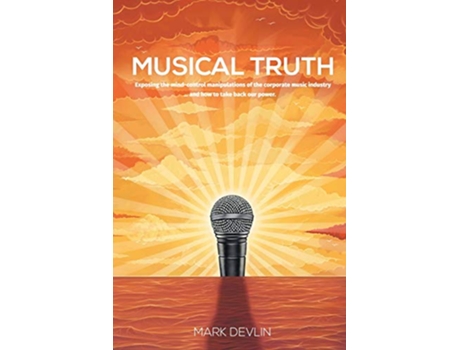 Livro Musical Truth de Mark Devlin (Inglês)
