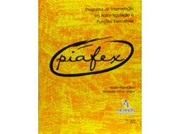 Livro Piafex Programa De Intervenção Em Autorregulação E Funções Executivas de Natalia Martins Dias (Português do Brasil)