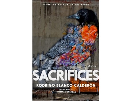 Livro Sacrifices de Rodrigo Blanco Calderon (Inglês)