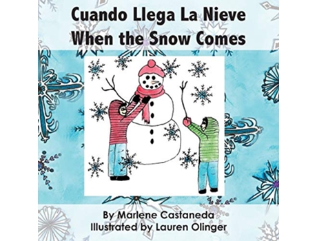 Livro Cuando Llega La Nieve When the Snow Comes Spanish Edition de Marlene M Castaneda (Espanhol)