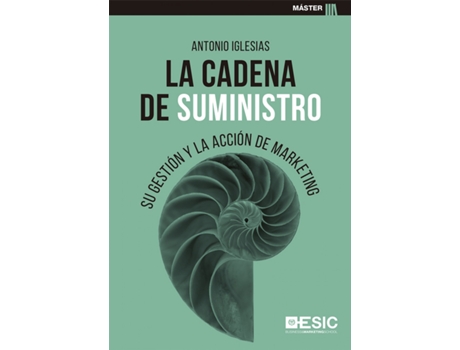 Livro La Cadena De Suministro de Antonio Iglesias López (Espanhol)