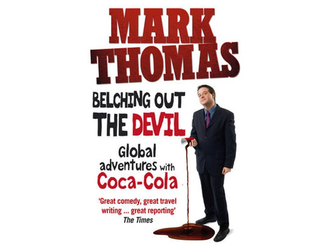 Livro Belching Out the Devil de Mark Thomas (Inglês)