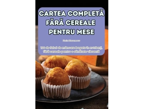 Livro CARTEA COMPLETA FARA CEREALE PENTRU MESE de Florin Diaconescu (Inglês)