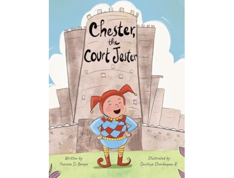 Livro Chester, the Court Jester de Theresa D Berger (Inglês - Capa Dura)