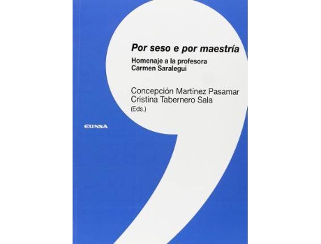 Livro Por seso e por maestría : homenaje a la profesora Carmen Saralegui de Cristina Tabernero Sala (Espanhol)