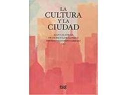 Livro Cultura Y La Ciudad de Calatrava Juan (Espanhol)