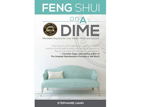 Livro Feng Shui on a Dime Affordable Feng Shui for Love Wealth Health and Success de Stephanie Liang (Inglês)
