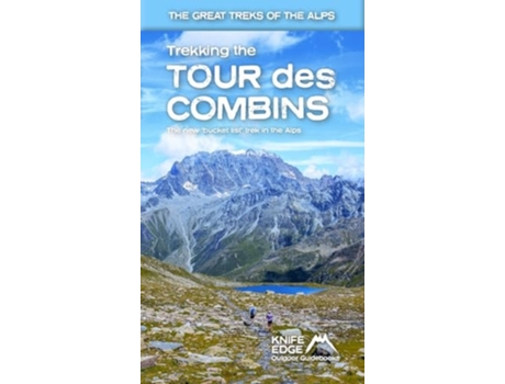 Livro Trekking the Tour Des Combins Two-Way Guide 140k Mapping 10 Different Itineraries de Andrew McCluggage (Inglês)