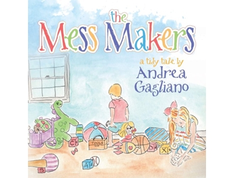 Livro The Mess Makers De Andrea Gagliano (inglês)