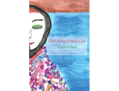Livro On Loving a Saudi Girl Carina Yun (Inglês)