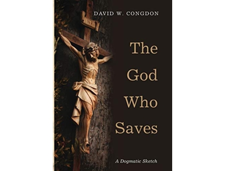 Livro The God Who Saves de David W Congdon (Inglês)