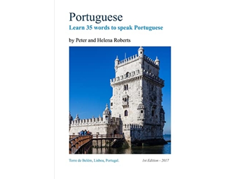 Livro Portuguese Learn 35 Words to Speak Portuguese de Peter Roberts e Helena Roberts (Inglês)