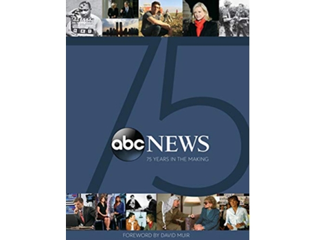 Livro ABC News 75 Years in the Making de John Baxter (Inglês - Capa Dura)