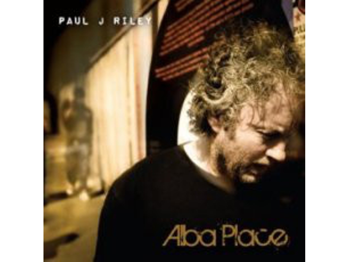 CD Paul J Riley - Alba Place