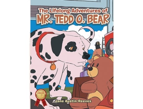 Livro The Lifelong Adventures Of Mr.Tedd O. Bear by Jane Austin-Reeves de Jane Austin Reeves (Inglês)