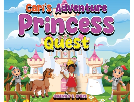 Livro Caris Adventure Princess Quest de Queensly Eshian Omeke (Inglês)