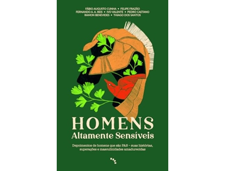 Livro Homens Altamente Sensíveis Depoimentos De Homens Que São Pas de Fábio A Cunha (Português)