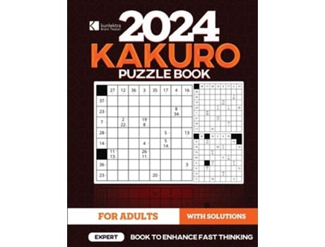 Livro Kunlektra Brain Teaser 15 x 15 Kakuro Puzzle Book for Adults de Kunlektra Brain Teaser (Inglês)