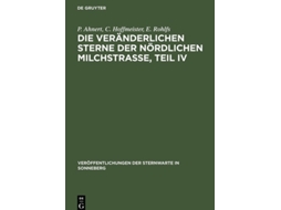 Livro Die veränderlichen Sterne der nördlichen Milchstraße, Teil IV de P Ahnert Hoffmeister Rohlfs Voorde (Inglês)