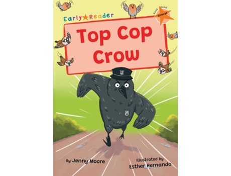 Livro Top Cop Crow de Esther Hernando (Inglês)